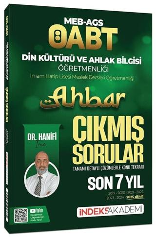 ÖABT MEB-AGS Din Kültürü ve Ahlak Bilgisi Ahbar Çıkmış Sorular Son 7 Yıl Çözümlü | İndeks Akademi Yayıncılık (Ciltsiz)  - Resim 1