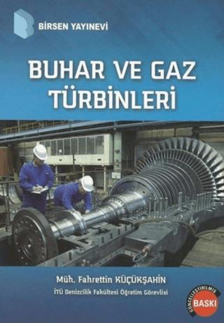 Buhar ve Gaz Türbinleri | Birsen Yayınevi (Ciltsiz)  - Resim 1