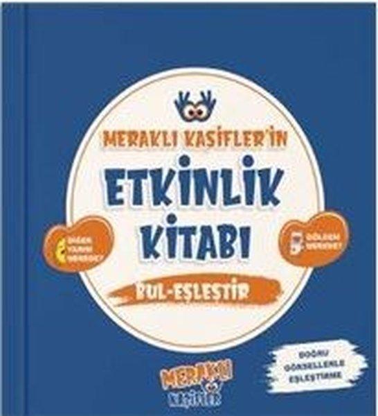 Meraklı Kaşifler'in Etkinlik Kitabı Bul - Eşleştir | Meraklı Kaşifler Yayınevi (İnce Kapak)  - Resim 1