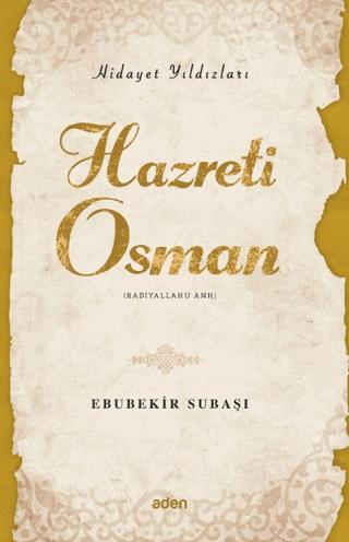 Hidayet Yıldızları - Hazreti Osman