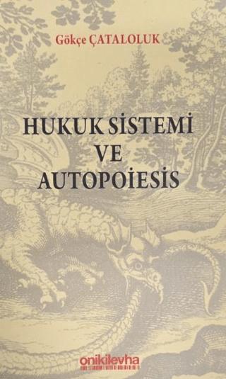Hukuk Sistemi ve Autopoiesis | On İki Levha Yayınları (Ciltsiz)  - Resim 1