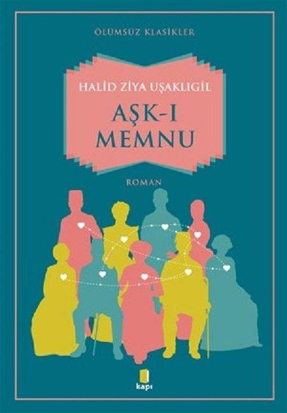 Aşk-ı Memnu-Ölümsüz Klasikler | Kapı Yayınları (İnce Kapak)  - Resim 1
