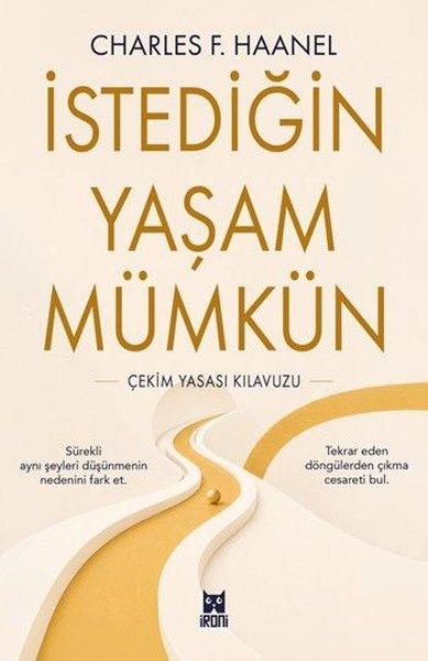 İstediğin Yaşam Mümkün - Çekim Yasası Kılavuzu | İroni Kitap (İnce Kapak)  - Resim 1
