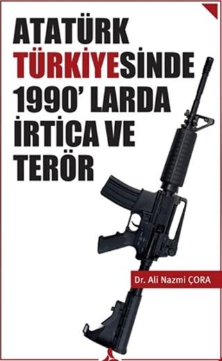 Atatürk Türkiyesinde 1990’larda İrtica ve Terör | Sonçağ Yayınları (Ciltsiz)  - Resim 1