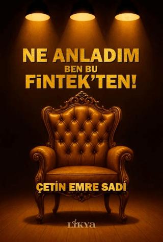 Ne Anladım Ben Bu Fintek’ten!
