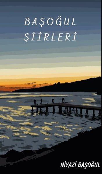 Başoğul Şiirleri | Platanus Publishing (İnce Kapak)  - Resim 1