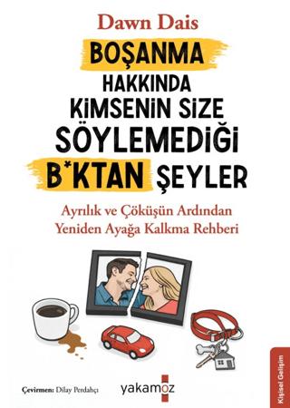Boşanma Hakkında Kimsenin Size Söylemediği B*ktan Şeyler