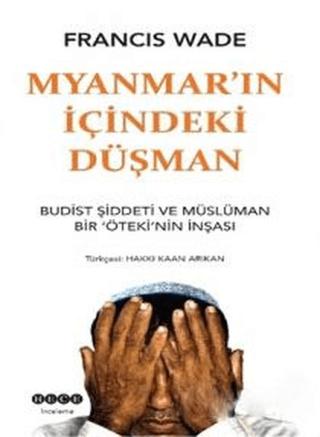 Myanmar'ın İçindeki Düşman | Hece Yayınları (Ciltsiz)  - Resim 1