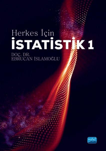 Herkes İçin İstatistik | Nobel Akademik Yayıncılık (İnce Kapak)  - Resim 1