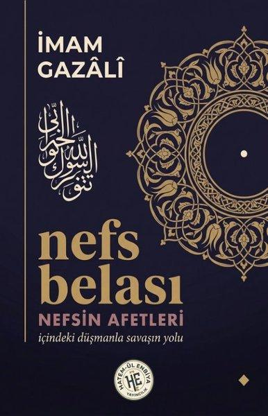 Nefs Belası - Nefsin Afetleri - İçindeki Düşmanla Savaşın Yolu | Hatem-ül Enbiya Yayıncılık (İnce Kapak)  - Resim 1