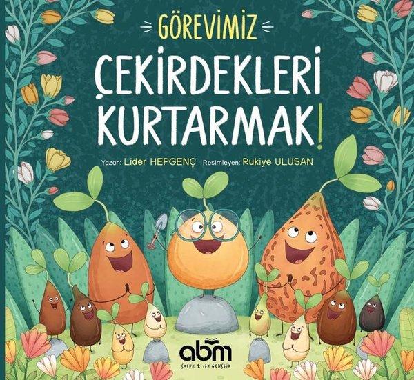 Görevimiz Çekirdekleri Kurtarmak | Abm Yayınevi (İnce Kapak)  - Resim 1