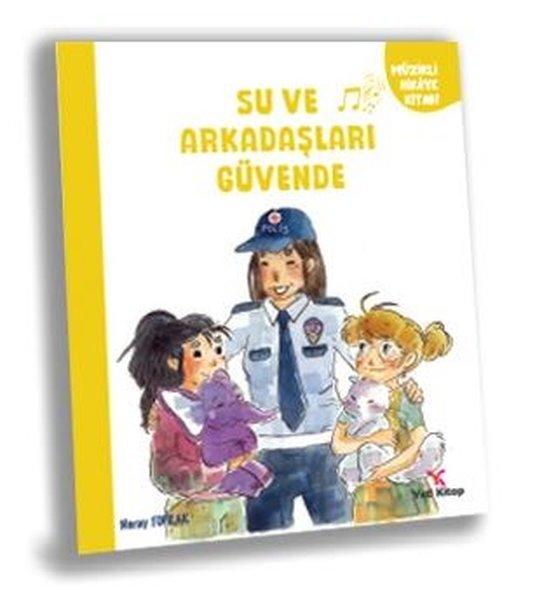 Su ve Arkaşları Güvende - Müzikli Hikaye Kitabı | Yeti Kitap (İnce Kapak)  - Resim 1