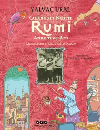 Gülendam Nenem RUMİ Annem ve Ben