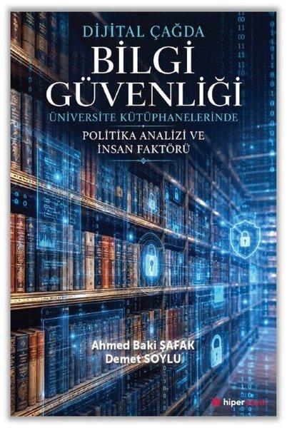 Dijital Çağda Bilgi Güvenliği | Hiperlink (İnce Kapak)  - Resim 1