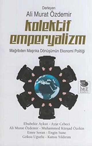 Kolektif Emperyalizm | İmge Kitabevi Yayınları (Ciltsiz)  - Resim 1