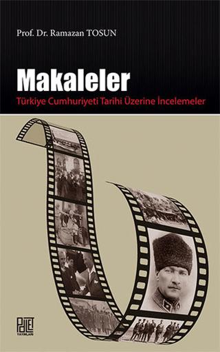 Makaleler : Türkiye Cumhuriyeti Tarihi Üzerine İncelemeler | Palet Yayınları (Ciltsiz)  - Resim 1