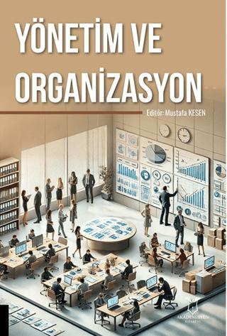 Yönetim ve Organizasyon