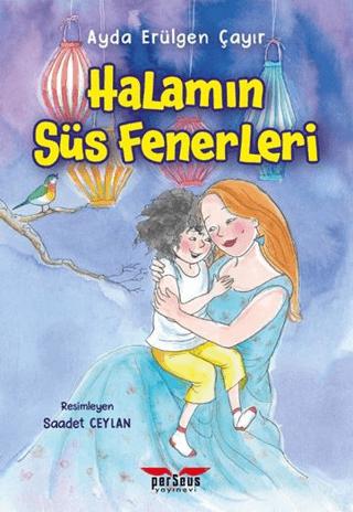 Halamın Süs Fenerleri | Perseus (Ciltsiz)  - Resim 1