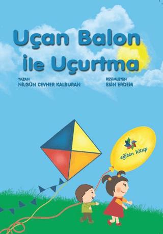 Uçan Balon İle Uçurtma