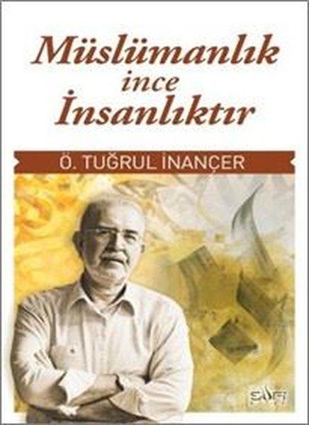Müslümanlık İnce İnsanlıktır | Sufi Kitap (İnce Kapak)  - Resim 1