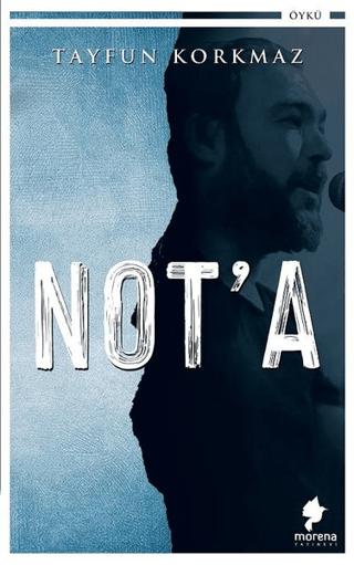 Not'a | Morena Yayınevi (Ciltsiz)  - Resim 1