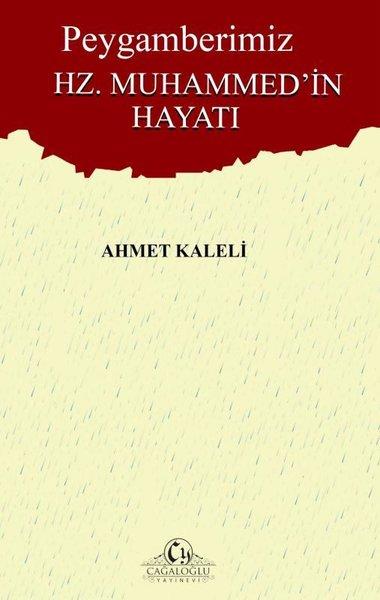 Peygamberimiz Hz. Muhammed'in Hayatı | Cağaloğlu Yayınevi (İnce Kapak)  - Resim 1