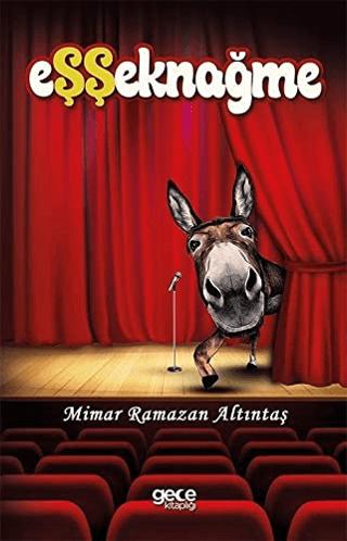 Eşşeknağme | Gece Kitaplığı (Ciltsiz)  - Resim 1