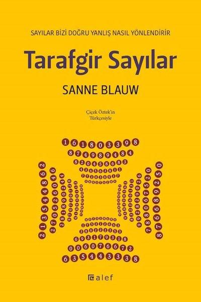 Tarafgir Sayılar:  Sayılar Bizi Doğru Yanlış Nasıl Yönlendirir | Alef (İnce Kapak)  - Resim 1