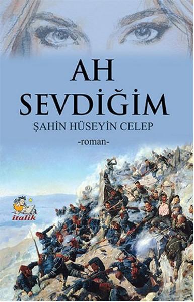 Ah Sevdiğim | İtalik Yayınları - Roman Dizisi (İnce Kapak)  - Resim 1