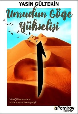 Umudun Göğe Yükselişi | Pamiray Yayınları (Ciltsiz)  - Resim 1