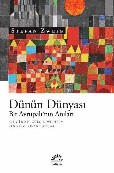 Dünün Dünyası-Bir Avrupalı'nın Anıları | İletişim Yayınları (İnce Kapak)  - Resim 1