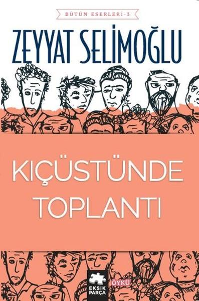 Kıçüstünde Toplantı | Eksik Parça Yayınları (İnce Kapak)  - Resim 1