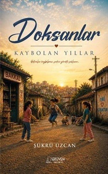 Doksanlar - Kaybolan Yıllar | Serüven Yayınevi (İnce Kapak)  - Resim 1