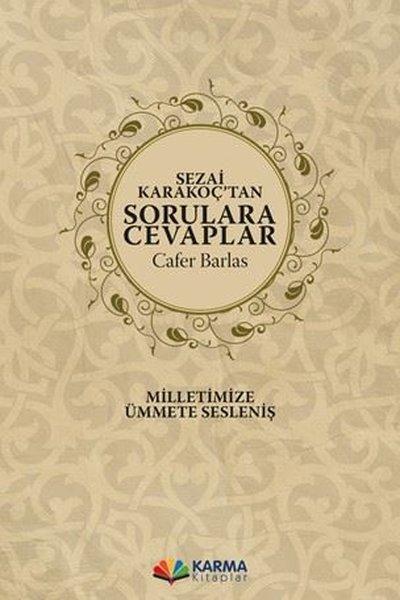 Sezai Karakoç'tan Sorulara Cevaplar | Karma Kitaplar (İnce Kapak)  - Resim 1