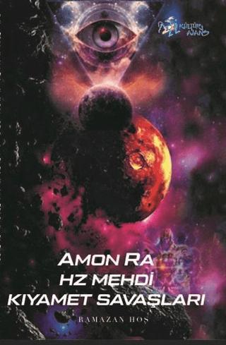 Amon Ra - Hz. Mehdi Kıyamet Savaşları