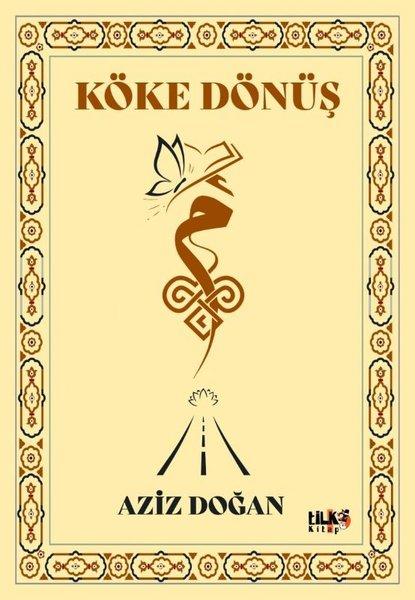 Köke Dönüş | Tilki Kitap (İnce Kapak)  - Resim 1