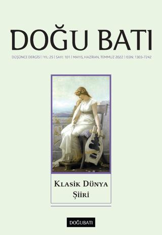 Doğu Batı Düşünce Dergisi Yıl: 25 Sayı: 101 - Klasik Dünya Şiiri | Doğu Batı Dergileri (Ciltsiz)  - Resim 1