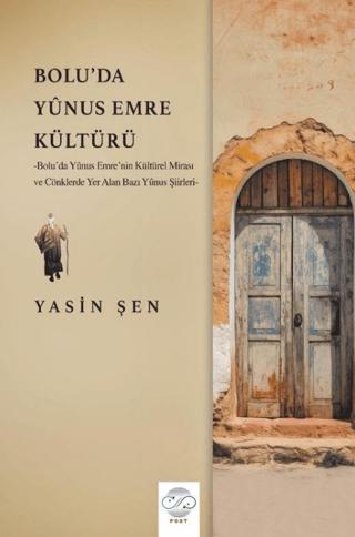 Bolu'da Yunus Emre Kültürü | Post Yayınevi (Ciltsiz)  - Resim 1