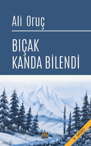 Bıçak Kanda Bilendi