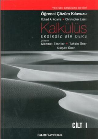 Kalkülüs Eksiksiz Bir Ders Öğrenci Çözüm Klavuzu Cilt I | Palme Yayıncılık (Ciltsiz)  - Resim 1