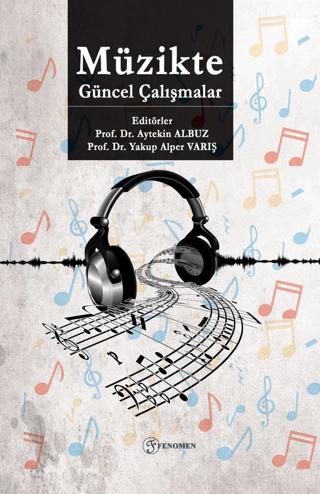 Müzikte Güncel Çalışmalar