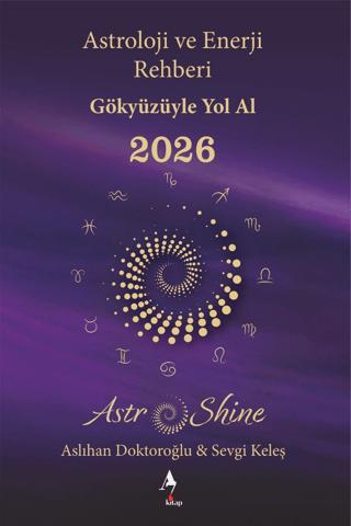 Astro Shine Astroloji ve Enerji Rehberi 2026