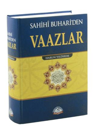 Sahihi Buhari'den Vaazlar