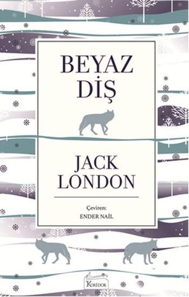 Beyaz Diş-Bez Ciltli | Koridor Yayıncılık (Ciltli)  - Resim 1