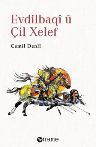 Evdilbaqî û Çil Xelef