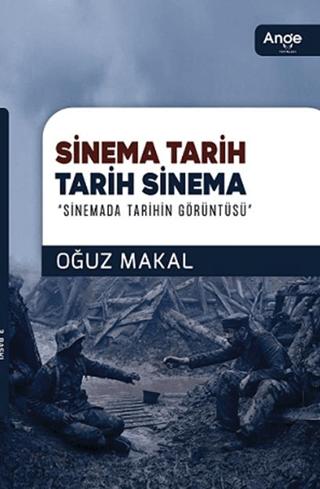 Sinema Tarih Tarih Sinema | Ange Yayınları (Ciltsiz)  - Resim 1
