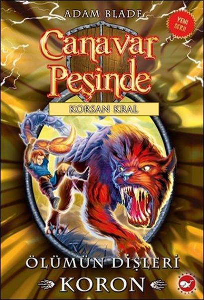 Canavar Peşinde 44-Ölümün Dişleri Koron | Beyaz Balina Yayınları (İnce Kapak)  - Resim 1