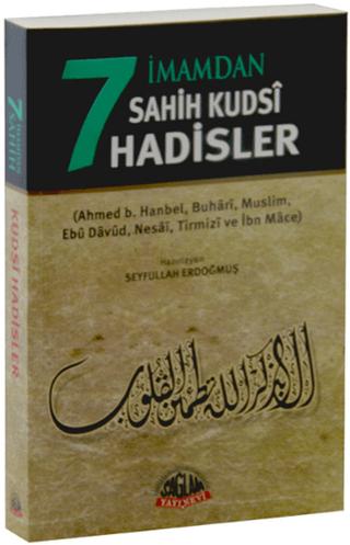 7 İmamdan Sahih Kudsi Hadisler | Sağlam Yayınevi (Ciltsiz)  - Resim 1