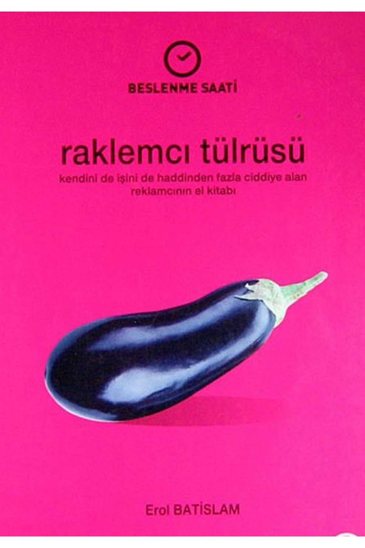 Raklemcı Tülrüsü - Erol Batislam (2008 Basım) kitap kapağı