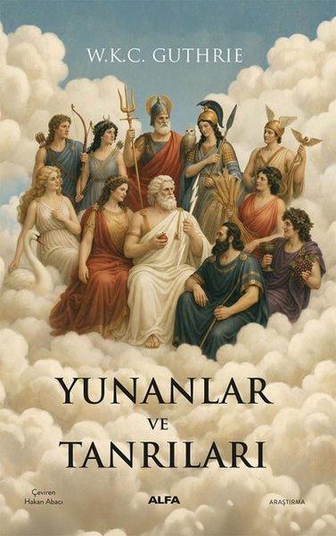Yunanlar ve Tanrıları | Alfa Yayıncılık (İnce Kapak)  - Resim 1